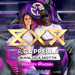 Download track Happy Phonk (Visnadi Remix) Gianluca Motta, Cappella, BXR