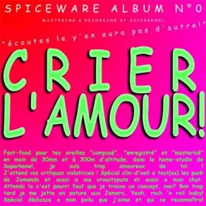 Download track L'Amour Ca Tue La Mort Spiceware