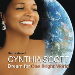 Download track Dream For One Bright World Cynthia Scott