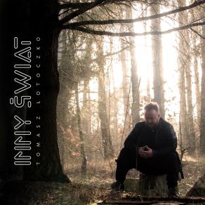 Download track Żyj By Nie Skończył Się Świat TOMASZ ŁOTOCZKO