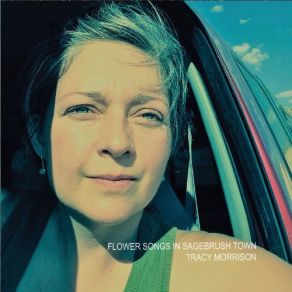 Download track Sagebrush Town Tracy Morrison