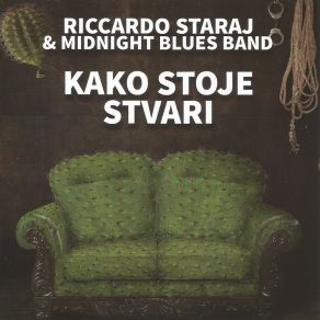 Download track Kako Stoje Stvari Midnight Blues Band