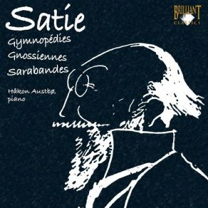 Download track 03.3 Sarabandes (1887) No. 3 Satie, Erik