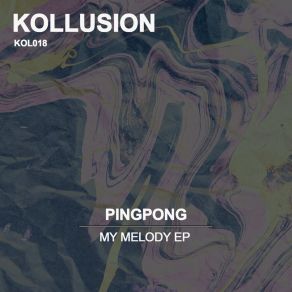 Download track Love All (Original Mix) PingPong