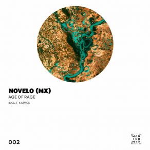 Download track Age Of Rage (Original Mix) Novelo (MX)