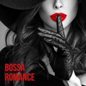 Download track Dish For Two Bossa Nova, Romantic Love Songs Academy, Lounge Club