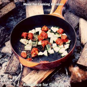 Download track Divine Saxophone Bossa Nova - Vibe For Gourmet Cooking Music For Cooking All-Stars