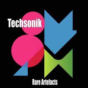 Download track Rare Artefacts Techsonik