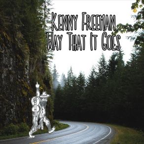 Download track Last Damn Time Kenny Freeman