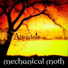 Download track Abendrot Mechanical Moth