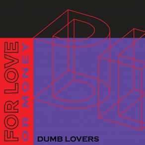 Download track A Love Of Mirrors Dumb Lovers