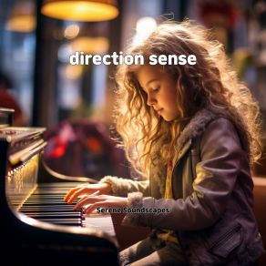 Download track Direction Sense Serene Soundscapes