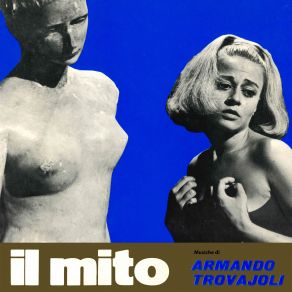 Download track Things Gone (From Il Mito Soundtrack) Armando Trovajoli