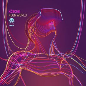 Download track Neon World (Soneaza Remix) KoschkSoneaza