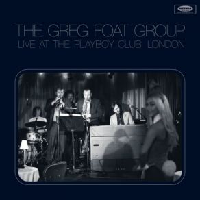 Download track By The Grace Of God, I Am The Greg Foat Group