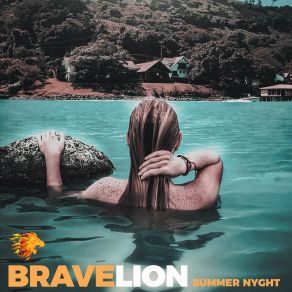 Download track Summer Nyght BraveLion