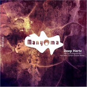 Download track Hot Shot (Original Mix) Deep Hertz