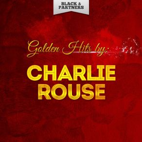 Download track Rouse's Point Charlie Rouse