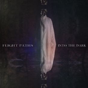 Download track Into The Dark Flight Paths