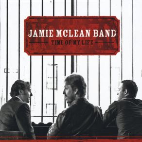 Download track Almost Home Jamie McLean Band