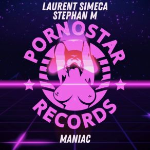 Download track Maniac (Original Mix) Laurent Simeca