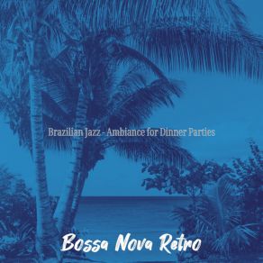 Download track Cool Parties Bossa Nova Retro