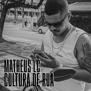 Download track Cultura De Rua Matheus LCCris Rodrigues