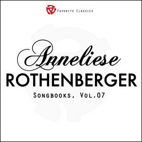 Download track Das Ist Die Liebe, Die Dumme Liebe Anneliese Rothenberger