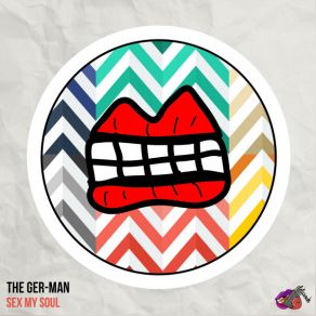 Download track Sex My Soul The Ger-Man