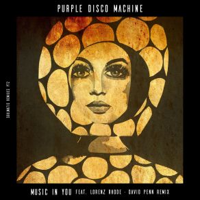 Download track Music In You (David Penn Rmx) Lorenz Rhode, Purple Disco Machine