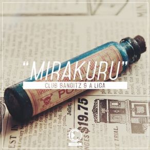 Download track Mirakuru (Original Mix) Club Banditz, A LIGA