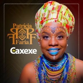 Download track De Caxexe Patricia Faria