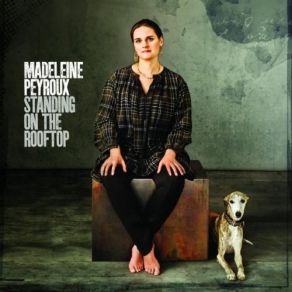 Download track Fickle Dove Madeleine Peyroux