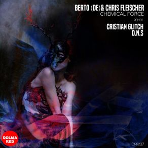 Download track Chemical Force (Cristian Glitch Remix) Chris FleischerCristian Glitch