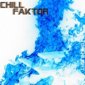 Download track 100 Dream´s Chill Faktor