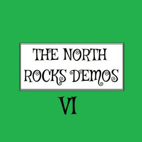 Download track Trilogy (I: Darkness | II: Get It Right | III: Shine The Light) The North Rocks Demos