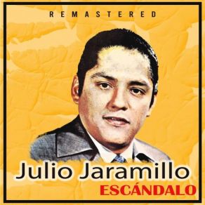 Download track Devuélveme El Corazón (Remastered) Julio Jaramillo