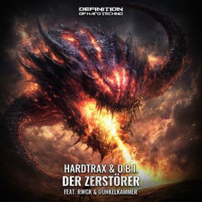 Download track Der Zerstörer (Intro Mix; Feat. RWGK & Dunkelkammer) O. B. IDunkelkammer, Rwgk