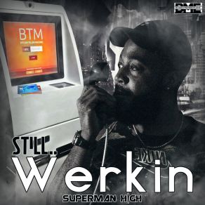 Download track Im Werkin Superman HighSoope