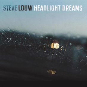 Download track Wind In Your Hair Steve Louw