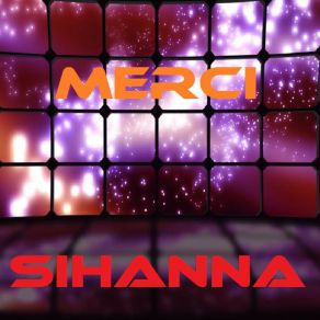 Download track Merci Sihanna