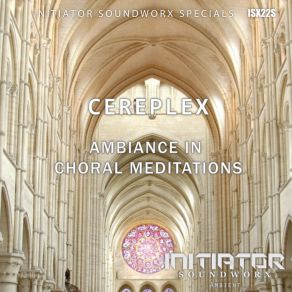 Download track Choirambient Tres (Radio Mix) Cereplex