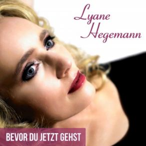 Download track Geheimnisse (Radio Version) Lyane Hegemann