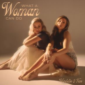 Download track One Hit Wonders Maddie & Tae