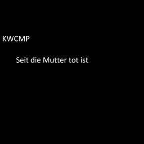 Download track Is Halt Jetzt So KWCMP