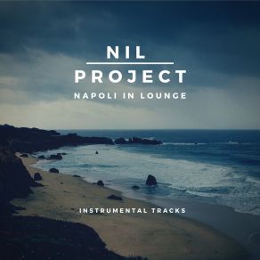 Download track Tu Si Na Cosa Grande NIL PROJECT