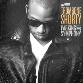 Download track Where It At? Trombone Shorty