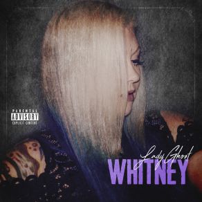 Download track Whitney Lady Ghost