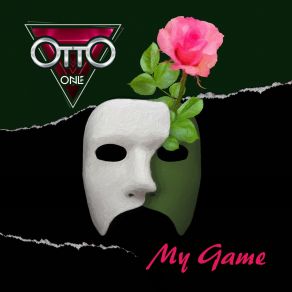 Download track My Game (Extended Mix) Otto One