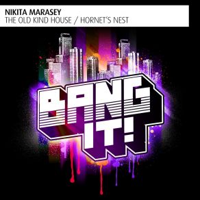 Download track Hornet's Nest Nikita Marasey